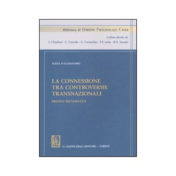 La connessione tra controversie transnazionali. Profili sistematici