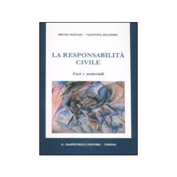 La responsabilità civile. Casi e matriali