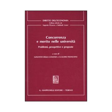 Concorrenza e merito nelle università. Problemi, prospettive e proposte