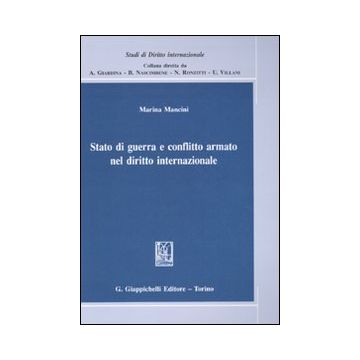 Stato di guerra e conflitto armato nel diritto internazionale
