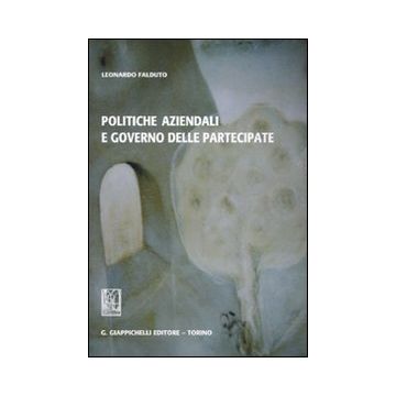 Politiche aziendali e governo delle partecipate