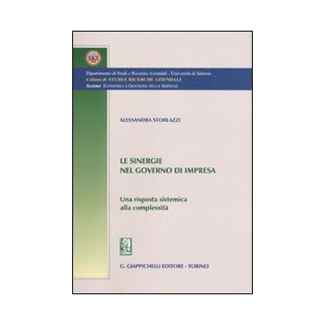 Le sinergie nel governo di impresa. Una risposta sistemica alla complessità