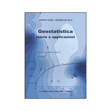 Geostatistica: teoria e applicazioni