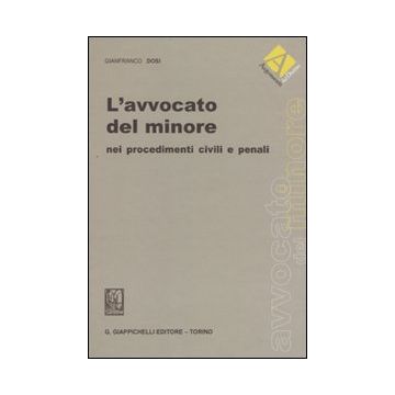 L'avvocato del minore nei procedimenti civili e penali