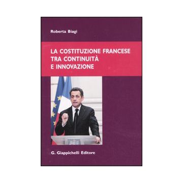 La costituzione francese tra continuità e innovazione