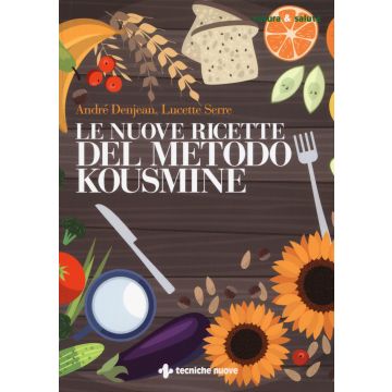Le nuove ricette per il metodo Kousmine