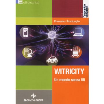 Witricity. Un mondo senza fili