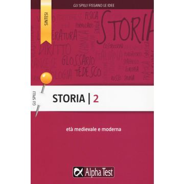 Storia. Vol. 2: Età medievale e moderna - Gli SPILLI