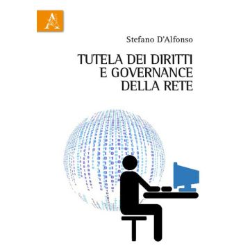 Tutela dei diritti e governance della rete