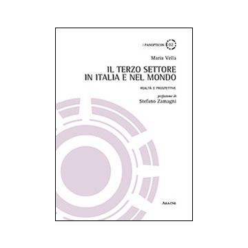 Il terzo settore in Italia e nel mondo. Realtà e prospettive