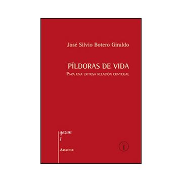 Pidoras de vida. Para una exitosa relación conyugal