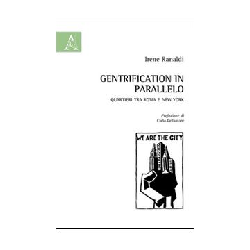 Gentrification in parallelo. Quartieri tra Roma e New York