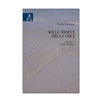 Sulle tracce della voce