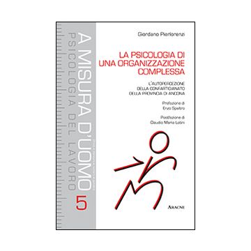 La psicologia di una organizzazione complessa. L'autopercezione della Confartigianato della provincia di Ancona