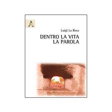 Dentro la vita la parola