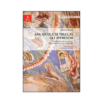 San Nicola di Trullas. Gli affreschi. Intersezioni mediterranee nella Sardegna del XIII secolo