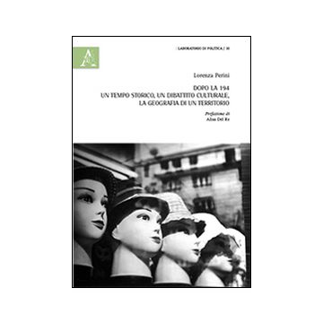Dopo la 194. Un tempo storico, un dibattito culturale, la geografia di un territorio
