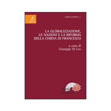 La globalizzazione, le nazioni e la riforma della Chiesa di Francesco