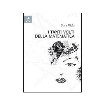 I tanti volti della matematica