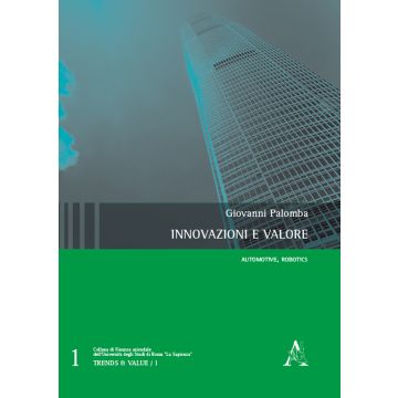 Innovazioni e valore. Automotive, robotics