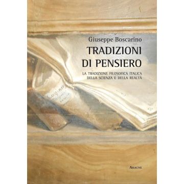 Tradizioni di pensiero. La tradizione filosofica italica della scienza e della realtà