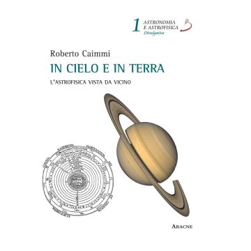 In cielo e in terra. L'astrofisica vista da «vicino»