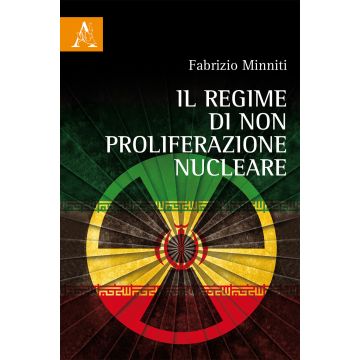 Il regime di non proliferazione nucleare