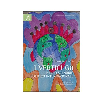 I vertici G8 nello scenario politico internazionale