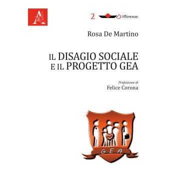 Il disagio sociale e il progetto GEA