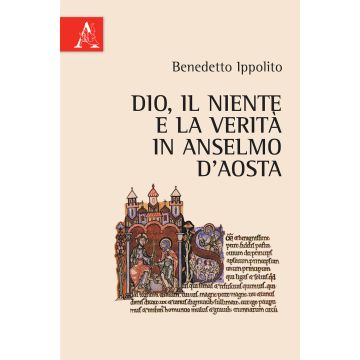 Dio, il niente e la verità in Anselmo d'Aosta