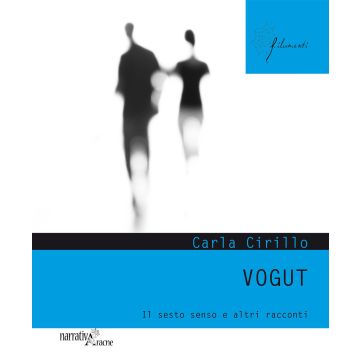 Vogut. Il sesto senso e altri racconti