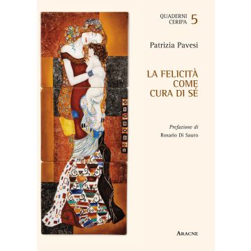 La felicità come cura di sé