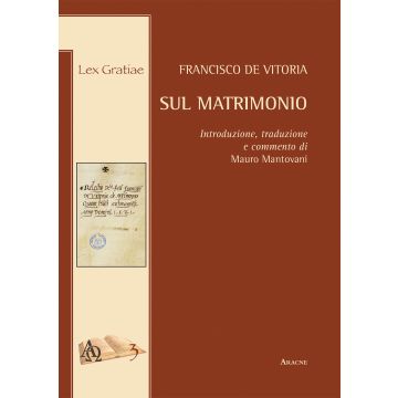 Sul matrimonio. Introduzione, tradizione e commento di Mauro Mantovani, SDB