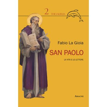 San Paolo. La vita e le lettere