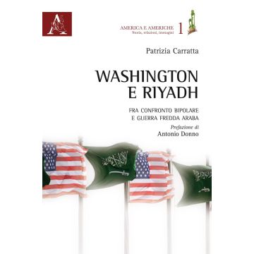 Washington e Riyadh. Fra confronto bipolare e guerra fredda araba (1961-1963)