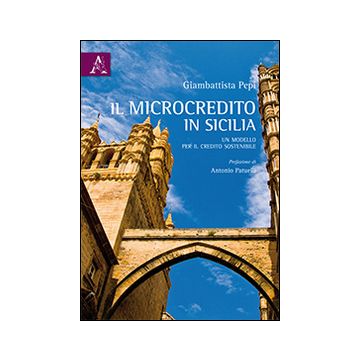Il microcredito in Sicilia. Un modello di credito sociale