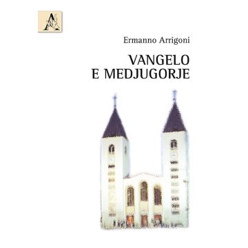 Vangelo e Medjugorje