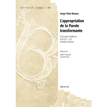 L'appropriation de la parole transformante. De la praxis chrétienne à 2R 22,3 - 23,3 et Verbum Domini