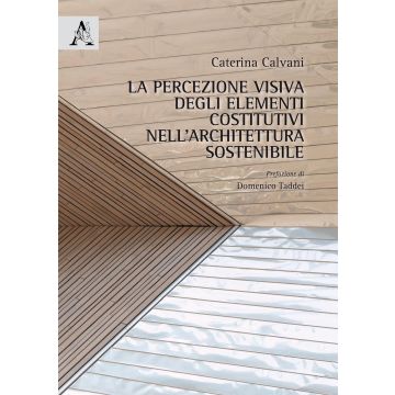 La percezione visiva degli elementi costitutivi nell'architettura sostenibile