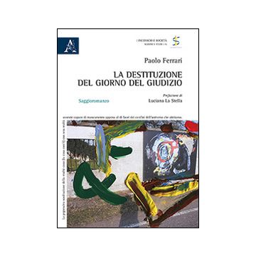 La destituzione del giorno del giudizio