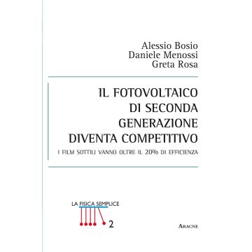 Il fotovoltaico di seconda generazione diventa competitivo. I film sottili vanno oltre il 20% di efficienza