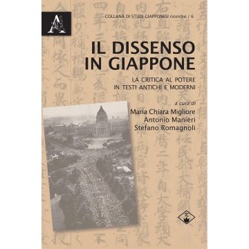 Il dissenso in Giappone. La critica al potere in testi antichi e moderni