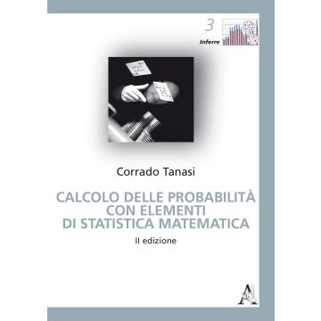 Calcolo delle probabilità con elementi di statistica matematica
