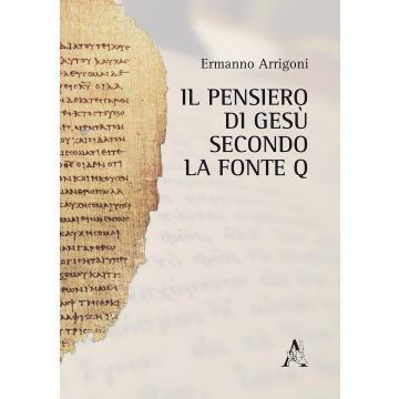 Il pensiero di Gesù secondo la fonte Q
