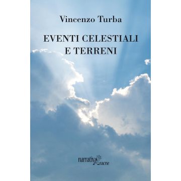 Eventi celestiali e terreni