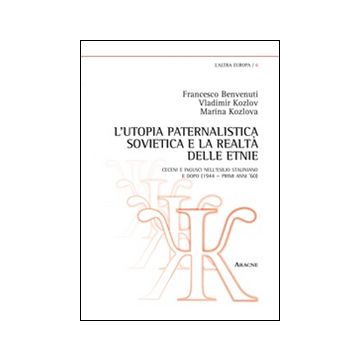 L'utopia paternalistica sovietica e la realtà delle etnie. Ceceni e ingusci nell'esilio staliniano e dopo (1944-anni '60)