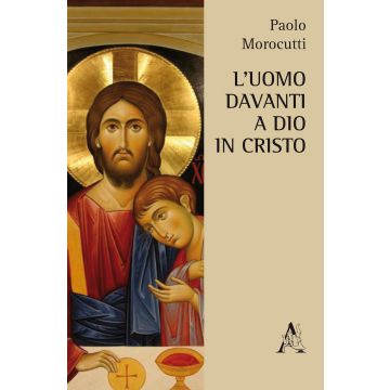 L'uomo davanti a Dio in Cristo