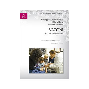 Vaccini. Successi e controversie