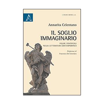 Il soglio immaginario. Figure pontificali nella letteratura contemporanea