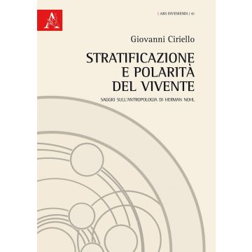 Stratificazione e polarità del vivente. Saggio sull'antropologia di Herman Nohl